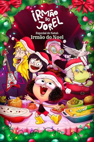 Irmão do Jorel Especial de Natal: Irmão do Noel