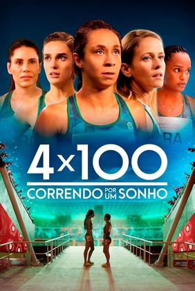 4x100: Correndo por um Sonho